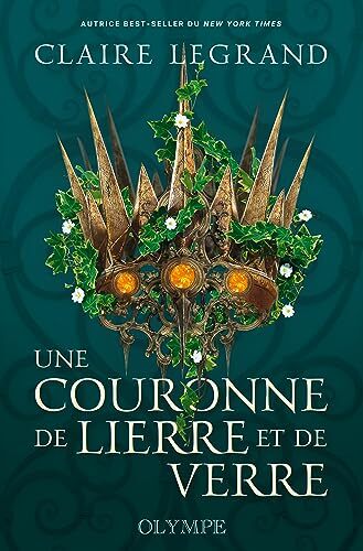 une couronne de lierre et de verre   [1]