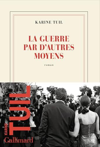 la guerre par d'autres moyens  