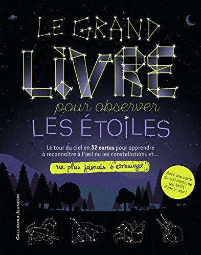 le grand livre pour observer les étoiles  