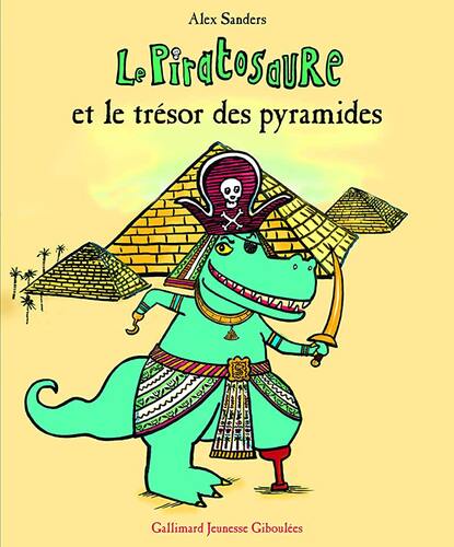 le piratosaure et le trésor des pyramides  