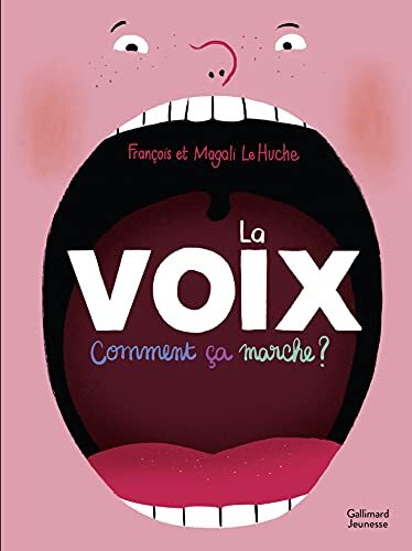 la voix, comment ça marche ?  