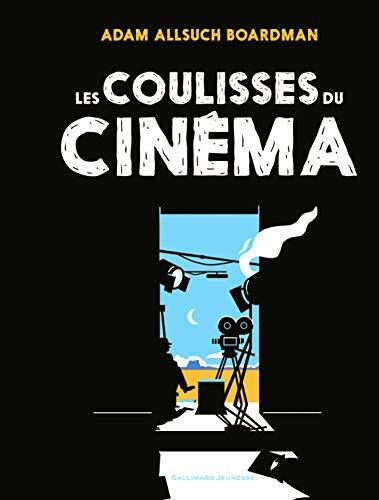 les coulisses du cinéma  
