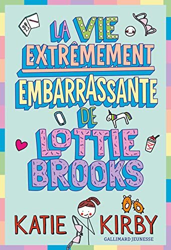 la vie extrêmement embarrassante de lottie brooks   [1]