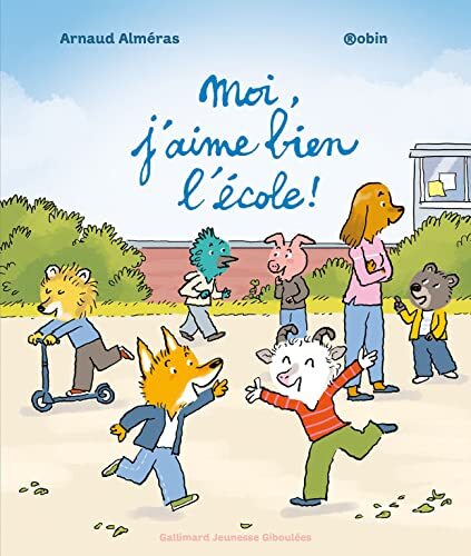 moi, j'aime bien l'école !