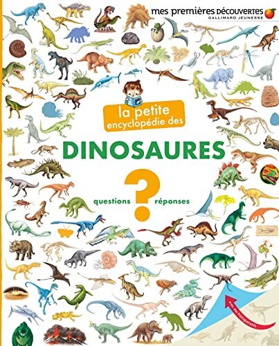 la petite encyclopédie des dinosaures  