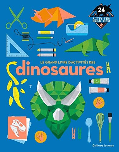 le grand livre d'activités des dinosaures  