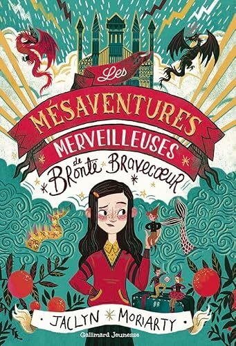 les mésaventures merveilleuses de bronte bravecoeur  