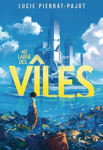au large des vîles