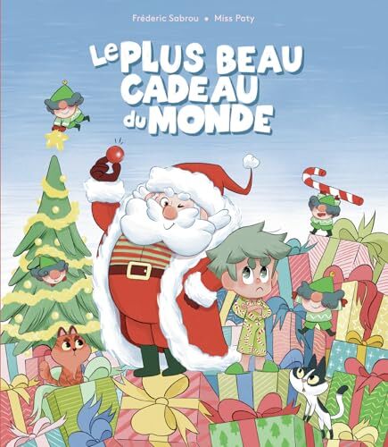 le plus beau cadeau du monde  