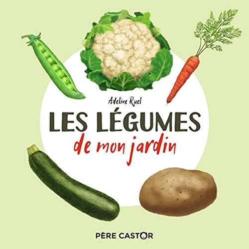 les légumes de mon jardin  