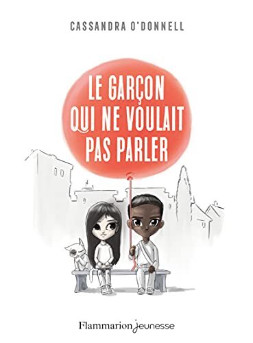 le garçon qui ne voulait pas parler  