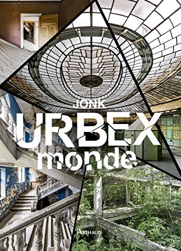 urbex monde