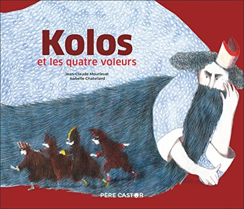 kolos et les quatre voleurs