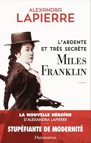 l' ardente et très secrète miles franklin  