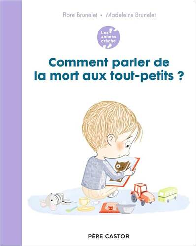 comment parler de la mort aux tout-petits ?