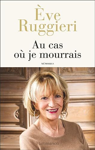 au cas où je mourrais