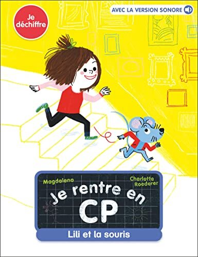 je rentre en cp : lili et la souris