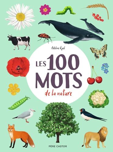 les 100 mots de la nature  