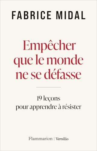 empêcher que le monde ne se défasse