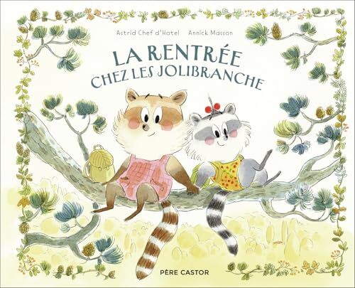 la rentrée chez les jolibranche  