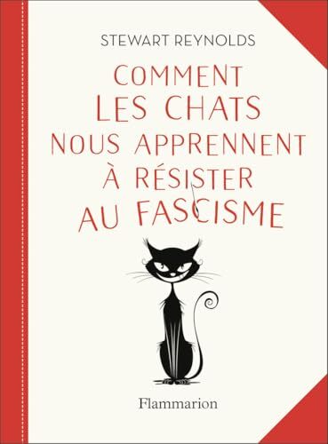 comment les chats nous apprennent à résister au fascisme