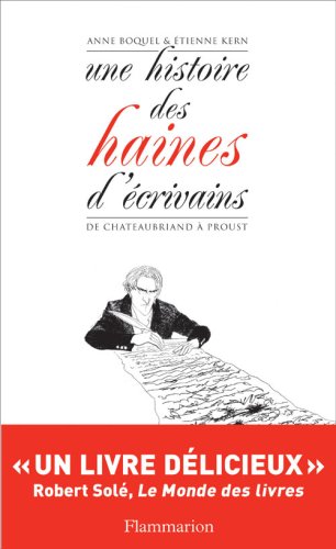 une histoire des haines d'écrivains  