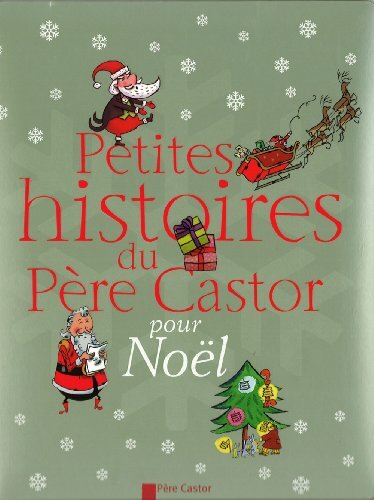 petites histoires du pere castor pour noël