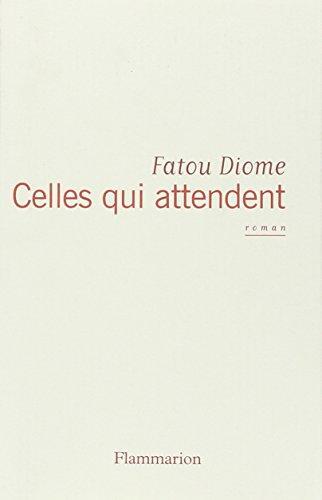 celles qui attendent