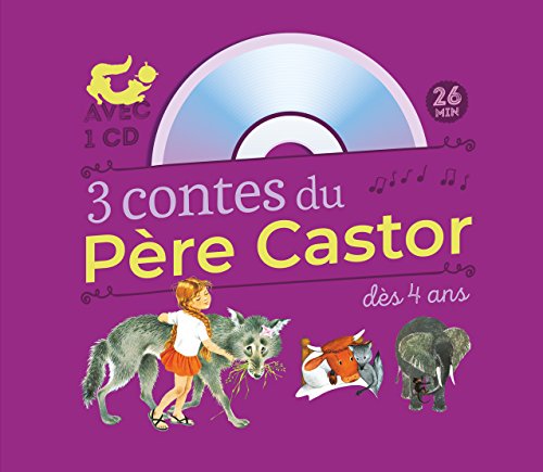 3 contes du père castor à écouter dès 4 ans