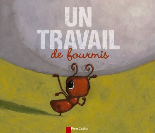 un travail de fourmis  