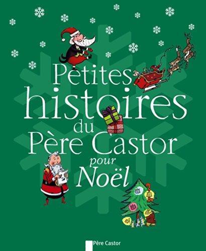 petites histoires du père castor pour noël