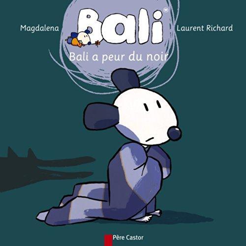 bali a peur du noir
