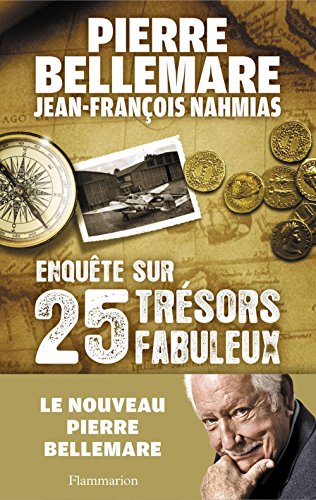 enquête sur 25 trésors fabuleux