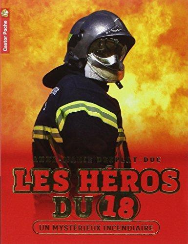 un mystérieux incendiaire   [1]