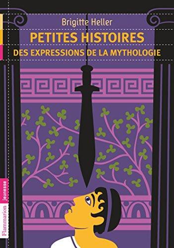 petites histoires des expressions de la mythologie