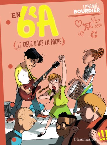 en 6e a, tome 2 : le coeur dans la poche