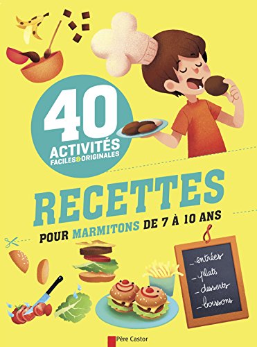 recettes pour marmitons de 7 à 10 ans