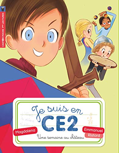 je suis en ce2 : une semaine au château [3]