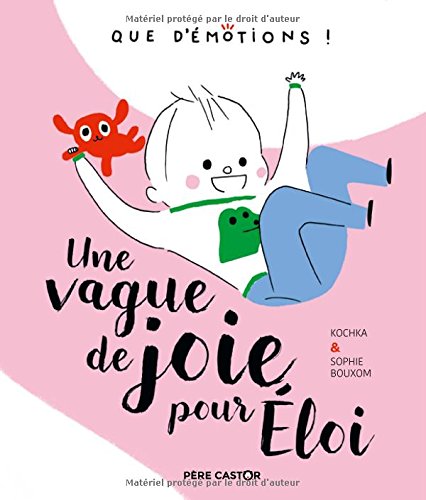 une vague de joie pour eloi  