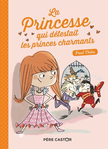 la princesse qui détestait les princes charmants  