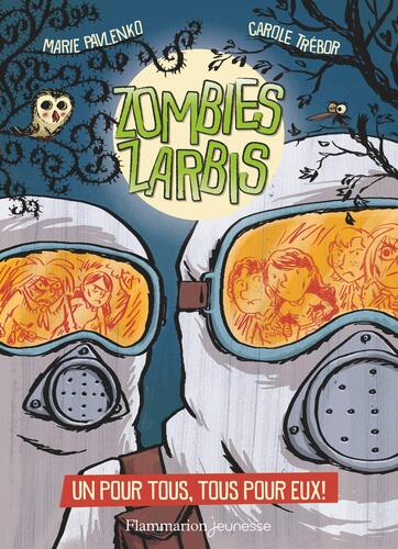 zombies zarbis t3 un pour tous, tous pour eux ! [3]