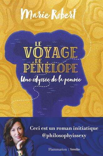 le voyage de pénélope / une odyssée de la pensée  