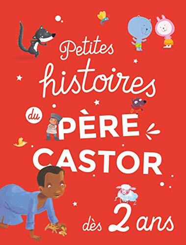 petites histoires du père castor dès 2 ans