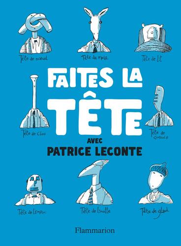 faites la tête avec patrice leconte