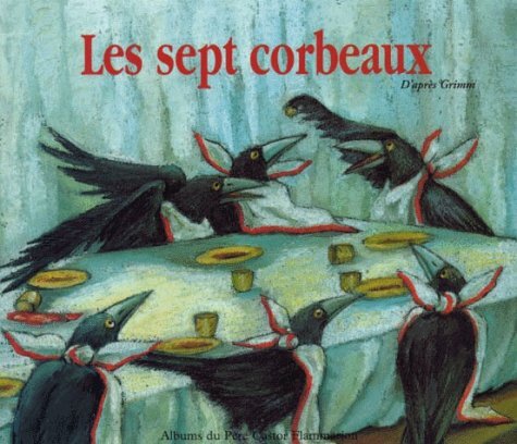 les sept corbeaux  