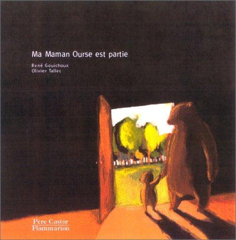 ma maman ours est partie