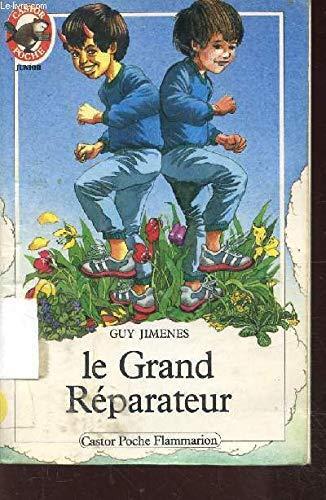 le grand reparateur  