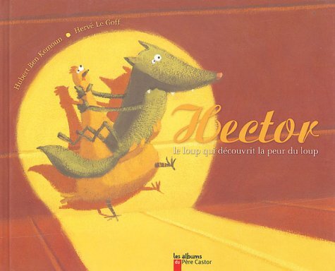 hector, le loup qui découvrit la peur du loup