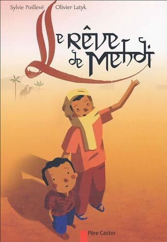 le rêve de mehdi  