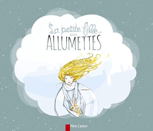 la petite fille aux allumettes   